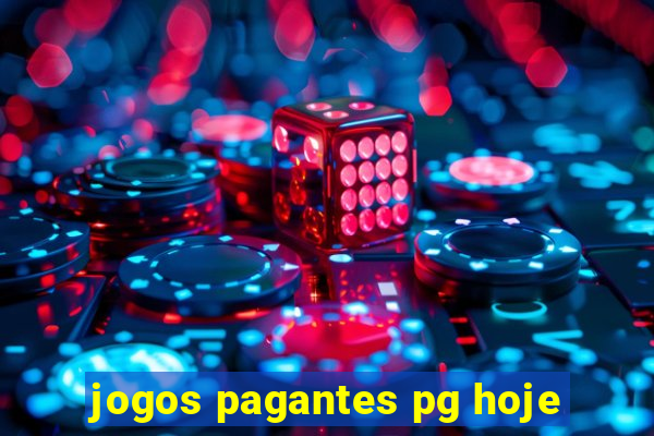 jogos pagantes pg hoje